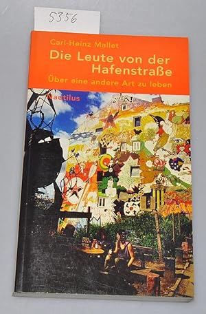 Bild des Verkufers fr Die Leute von der Hafenstrasse - ber eine andere Art zu leben zum Verkauf von Buchhandlung Lutz Heimhalt