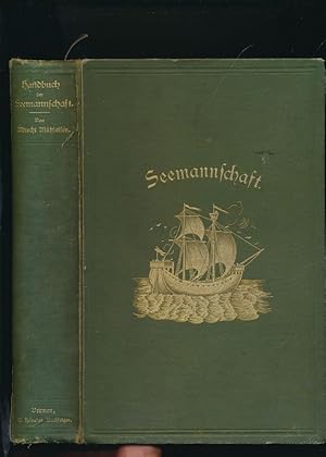 Handbuch der Seemannschaft - mit 87 Tafeln