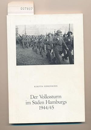 Der Volkssturm im Süden Hamburgs 1944-45