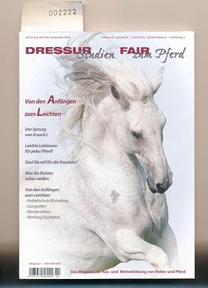Dressur Studien - Fair zum Pferd - Von den Anfängen zum Leichten - Der Sprung von A nach L