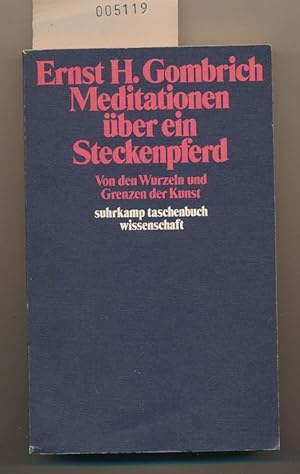 Bild des Verkufers fr Meditationen ber ein Steckenpferd - Von den Wurzeln und Grenzen der Kunst zum Verkauf von Buchhandlung Lutz Heimhalt