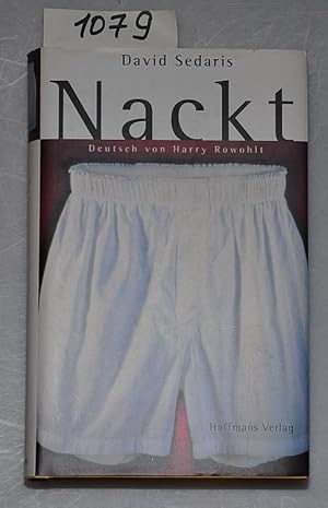 Seller image for Nackt - Deutsch von Harry Rowohlt for sale by Buchhandlung Lutz Heimhalt
