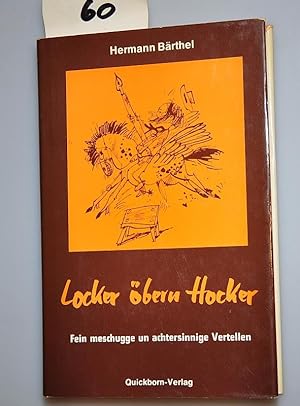 Bild des Verkufers fr Locker bern Hocker - Fein meschugge un achtersinnige Vertellen zum Verkauf von Buchhandlung Lutz Heimhalt