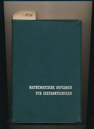 Mathematische Aufgaben für Seefahrtsschulen - 5.Auflage