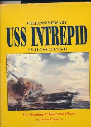 Bild des Verkufers fr 50th Anniversary USS Intrepid CV-11 CVA-11 CVS-11 - The fightung 1 Illustrated History zum Verkauf von Buchhandlung Lutz Heimhalt