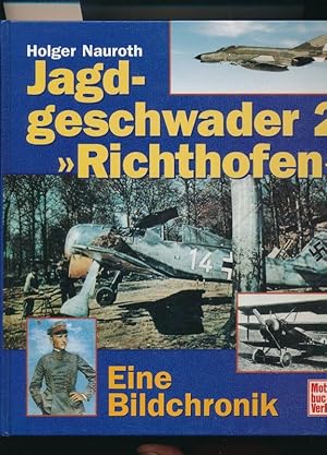 Jagdgeschwader 2 Richthofen - Eine Bildchronik