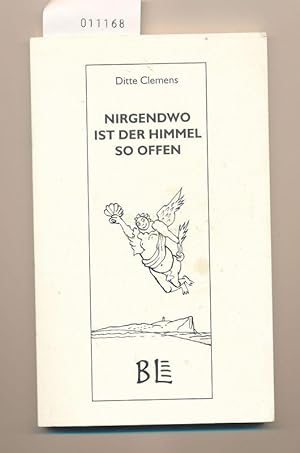 Bild des Verkufers fr Nirgendwo ist der Himmel so offen zum Verkauf von Buchhandlung Lutz Heimhalt