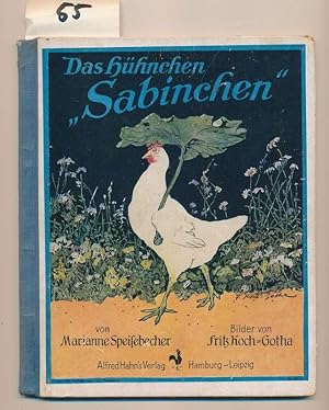 Bild des Verkufers fr Das Hhnchen Sabinchen - Bilder von Fritz Koch-Gotha zum Verkauf von Buchhandlung Lutz Heimhalt