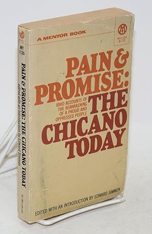 Imagen del vendedor de Pain and promise: the Chicano today a la venta por Bolerium Books Inc.