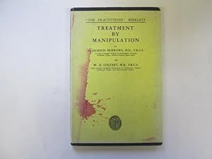 Immagine del venditore per Treatment By Manipulation venduto da Goldstone Rare Books