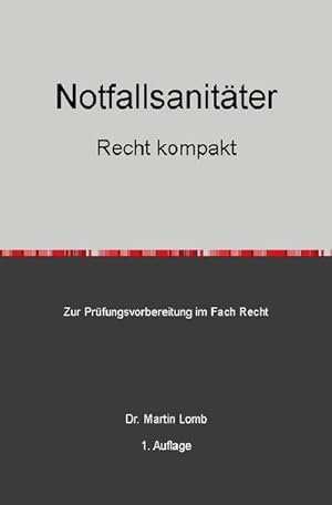 Immagine del venditore per Notfallsanitter - Recht kompakt venduto da BuchWeltWeit Ludwig Meier e.K.