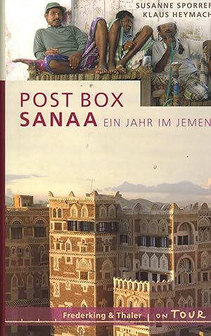 Bild des Verkufers fr Post Box Sanaa. Ein Jahr im Jemen zum Verkauf von Paderbuch e.Kfm. Inh. Ralf R. Eichmann