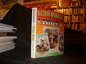 Seller image for HISTOIRE MONDIALE DU CIRQUE for sale by librairie ESKAL