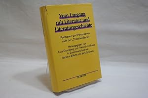 Bild des Verkufers fr Vom Umgang mit Literatur und Literaturgeschichte : Positionen und Perspektiven nach der "Theoriedebatte" zum Verkauf von Antiquariat Wilder - Preise inkl. MwSt.