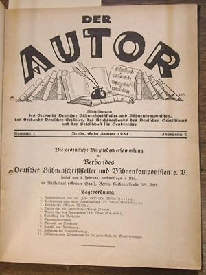 Bild des Verkufers fr Der Autor. Jahrgang 6, 1931. Komplett mit den Nummern 1 - 12. Mitteilungen des Verbands Deutscher Bhnenschriftsteller und Bhnenkomponisten, des Verbands Deutscher Erzhler, des Reichsverbands des Deutschen Schrifttums und der Gesellschaft fr Senderechte. Aus dem Inhalt: Politik und Auffhrungsvertrag. Der Fall Bronnen - Barnowsky / Franz Kaibel: Vom tragischen Problem. Eine dramaturgische Studie zur dramatischen Praxis / Neuer Sendevertrag fr Epik und Lyrik / Wiener Schauspieler unter Gotteslsterungsanklage. Weil sie in Hasenclevers 'Ehen werden im Himmel geschlossen' mitwirkten (betrifft Heinrich Neckamm, Stella Tarica, Josef Hbner, Theaterdirektor Paul Gding) / Robert Klein und Herman Haller: Glubiger von Berliner Bhnenleitern / Fritz Stein: Die Kunstkrankheit unserer Zeit / Wenzel Goldbaum: Tonfilm / Hans-Rudolf Krill: Tantiemen fr Werke der Toten! / Friedrich Ege: Filmische Manuskripte. Eine grundstzliche Errterung / Zwei neue Volkstheater in Berlin (Deutsches Volksthea zum Verkauf von Antiquariat Carl Wegner