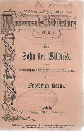 Bild des Verkufers fr Der Sohn der Wildnis. Dramatisches Gedicht in 5 Aufzgen. (= Universal-Bibliothek 3665). zum Verkauf von Antiquariat Carl Wegner