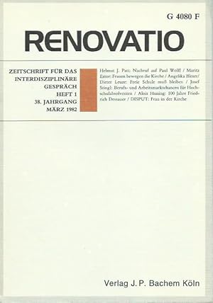 Seller image for Renovatio. Jahrgang 38, Heft 1, Mrz 1982. Zeitschrift fr das interdisziplinre Gesprch des katholischen Akademikerverbandes. for sale by Antiquariat Carl Wegner