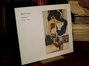 Rolf Loch Malerei 1990 - 2001.