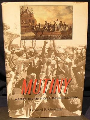 Bild des Verkufers fr Mutiny: A History of Naval Insurrection zum Verkauf von powellbooks Somerset UK.