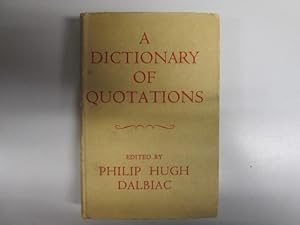 Seller image for A Dictionary of Quotations for sale by Goldstone Rare Books