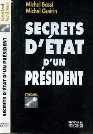 Bild des Verkufers fr SECRETS D'ETAT D'UN PRESIDENT zum Verkauf von Le-Livre