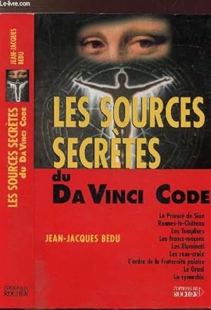 Seller image for LES SOURCES SECRETES DU DA VINCI CODE for sale by Le-Livre
