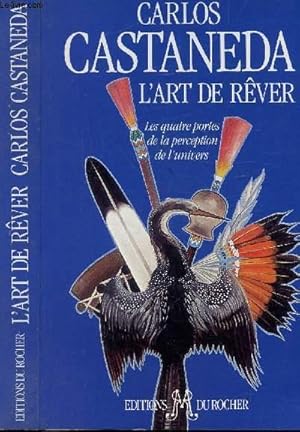 Seller image for L'ART DE REVER - LES QUATRES PORTES DE LA PERCEPTION DE L'UNIVERS for sale by Le-Livre