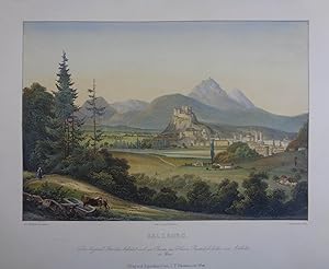Salzburg. Kolorierte Tonlithographie v. Sandmann n. Johann Fischbach aus "Erinnerungen an Oesterr...