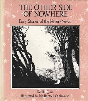 Seller image for The Other Side of Nowhere Fairy Stories of the Never-Never for sale by lamdha books