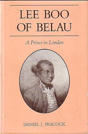 Seller image for LEE BOO OF BELAU - A Prince in London for sale by Jean-Louis Boglio Maritime Books