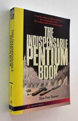 Immagine del venditore per The Indispensable Pentium Book venduto da Cover to Cover Books & More