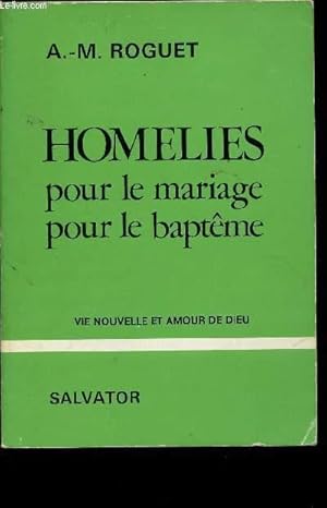 Bild des Verkufers fr HOMELIES POUR LE MARIAGE POUR LE BAPTEME - VIE NOUVELLE ET AMOUR DE DIEU zum Verkauf von Le-Livre