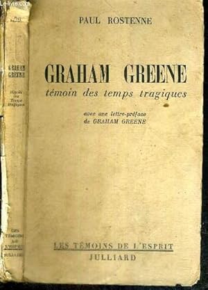 Bild des Verkufers fr GRAHAM GREENE - TEMOIN DES TEMPS TRAGIQUES - LES TEMOINS DE L'ESPRIT zum Verkauf von Le-Livre