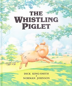 Seller image for THE WHISTLING PIGLET for sale by Nanny's Web