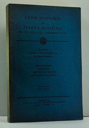 Seller image for A.S.T.M. Standards on Textile Materials (With Related Information): Specifications, Tolerances, Methods of Testing, Definitions and Terms (October 1949) for sale by Cat's Cradle Books