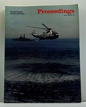 Imagen del vendedor de United States Naval Institute Proceedings, Vol. 107/6/940 (June 1981) a la venta por Cat's Cradle Books