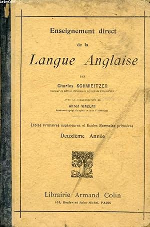 Seller image for ENSEIGNEMENT DIRECT DE LA LANGUE ANGLAISE, ECOLES PRIMAIRES SUPERIEURES ET ECOLES NORMALES PRIMAIRES, DEUXIEME ANNEE for sale by Le-Livre