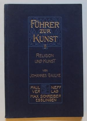 Imagen del vendedor de Religion und Kunst. Mit 8 Tafeln in Tontzung a la venta por Der Buchfreund