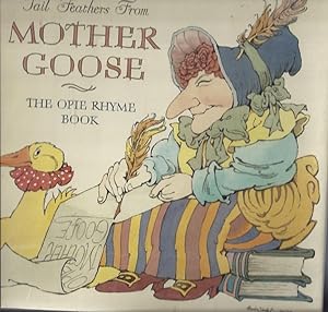 Seller image for Tail Feathers from Mother Goose The Opie Rhyme Book for sale by Peakirk Books, Heather Lawrence PBFA