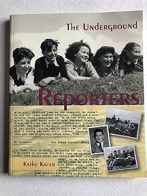 The Underground Reporters (The Holocaust remembrance series for yound readers)