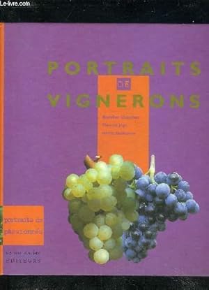 Seller image for PORTRAITS DE VIGNERONS. for sale by Le-Livre