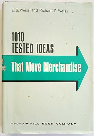 1010 Tested Ideas that Move Merchandise