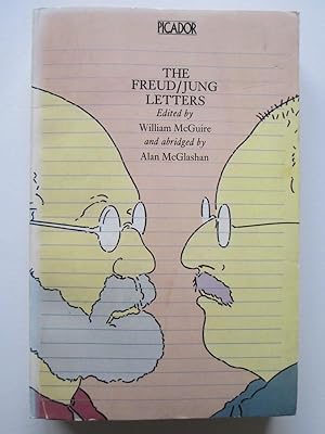 Freud-Jung Letters: Correspondence Between Sigmund Freud And C.G. Jung (Picador Books)