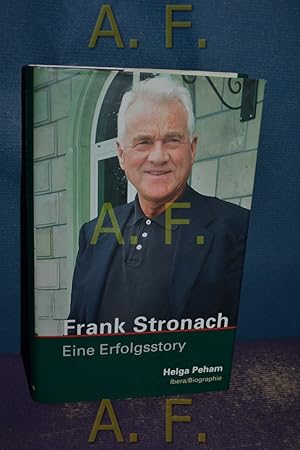 Bild des Verkufers fr Frank Stronach : eine Erfolgsstory. zum Verkauf von Antiquarische Fundgrube e.U.