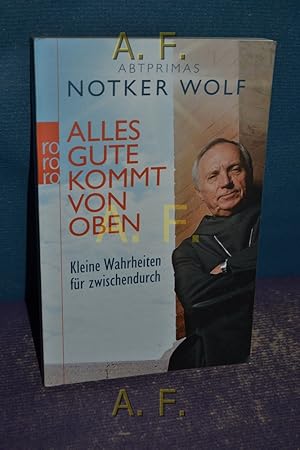 Bild des Verkufers fr Alles Gute kommt von oben : kleine Wahrheiten fr zwischendurch. Mit Leo G. Linder / Rororo , 62702 zum Verkauf von Antiquarische Fundgrube e.U.