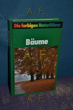 Bild des Verkufers fr Bume (Die farbigen Naturfhrer) zum Verkauf von Antiquarische Fundgrube e.U.