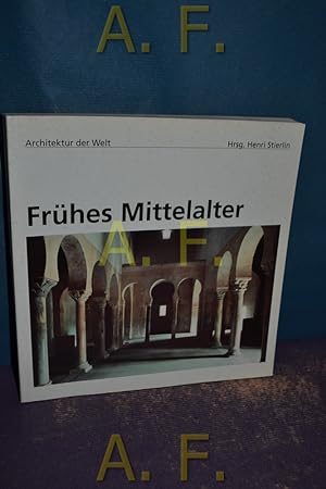 Image du vendeur pour Frhes Mittelalter. Fotos: Andr Corboz. / Architektur der Welt - 14 mis en vente par Antiquarische Fundgrube e.U.