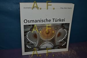 Immagine del venditore per Osmanische Trkei. Fotos:. Vorw.: Jrgen Joedicke / Architektur der Welt - 16 venduto da Antiquarische Fundgrube e.U.