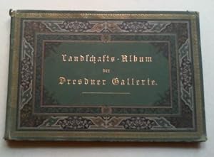 Bild des Verkufers fr Landschafts-Album der Dresdner Gallerie radirt von C. Krger mit erluterndem Text von J. Hbner. zum Verkauf von Antiquariat Sander