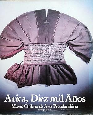Imagen del vendedor de Arica, Diez mil Aos a la venta por Librera Monte Sarmiento